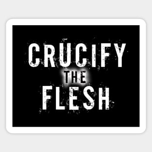 Crucify The Flesh Galatians 5:24 Sticker